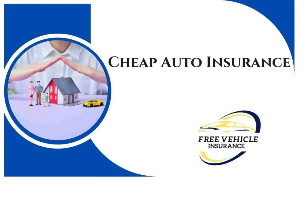 Cheap Auto Insurance